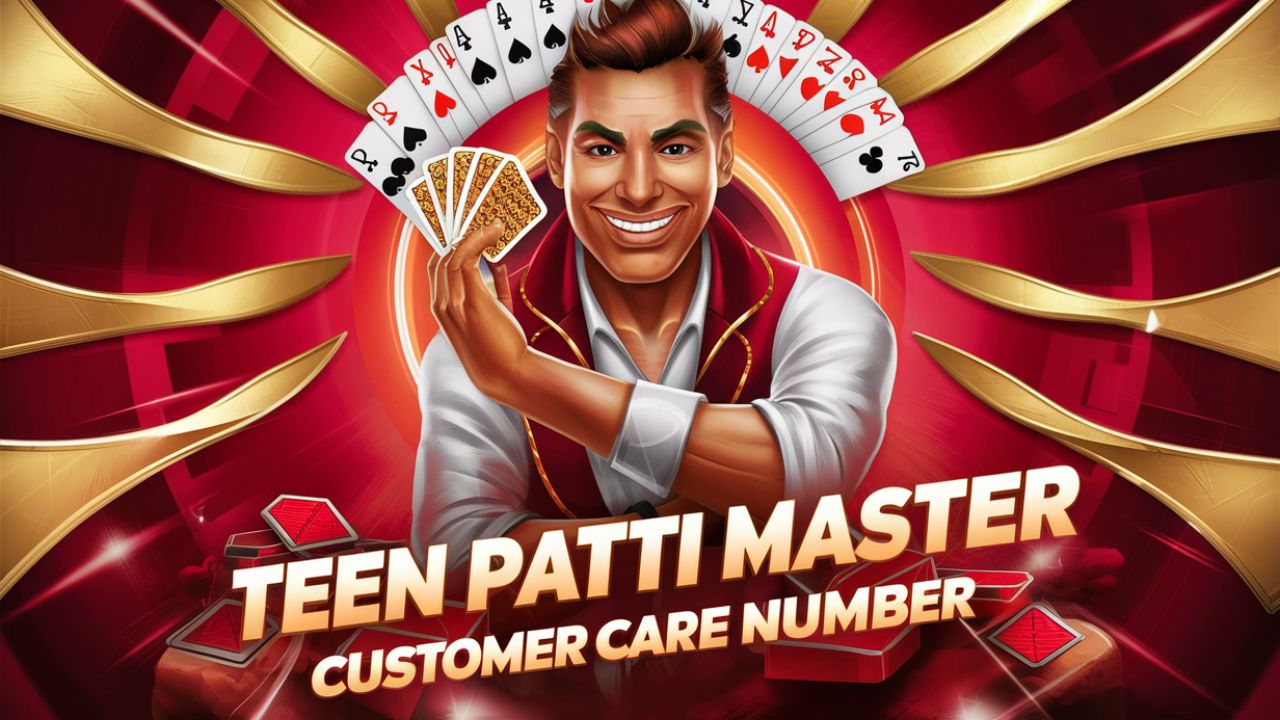 Teen Patti Master Customer Care Number