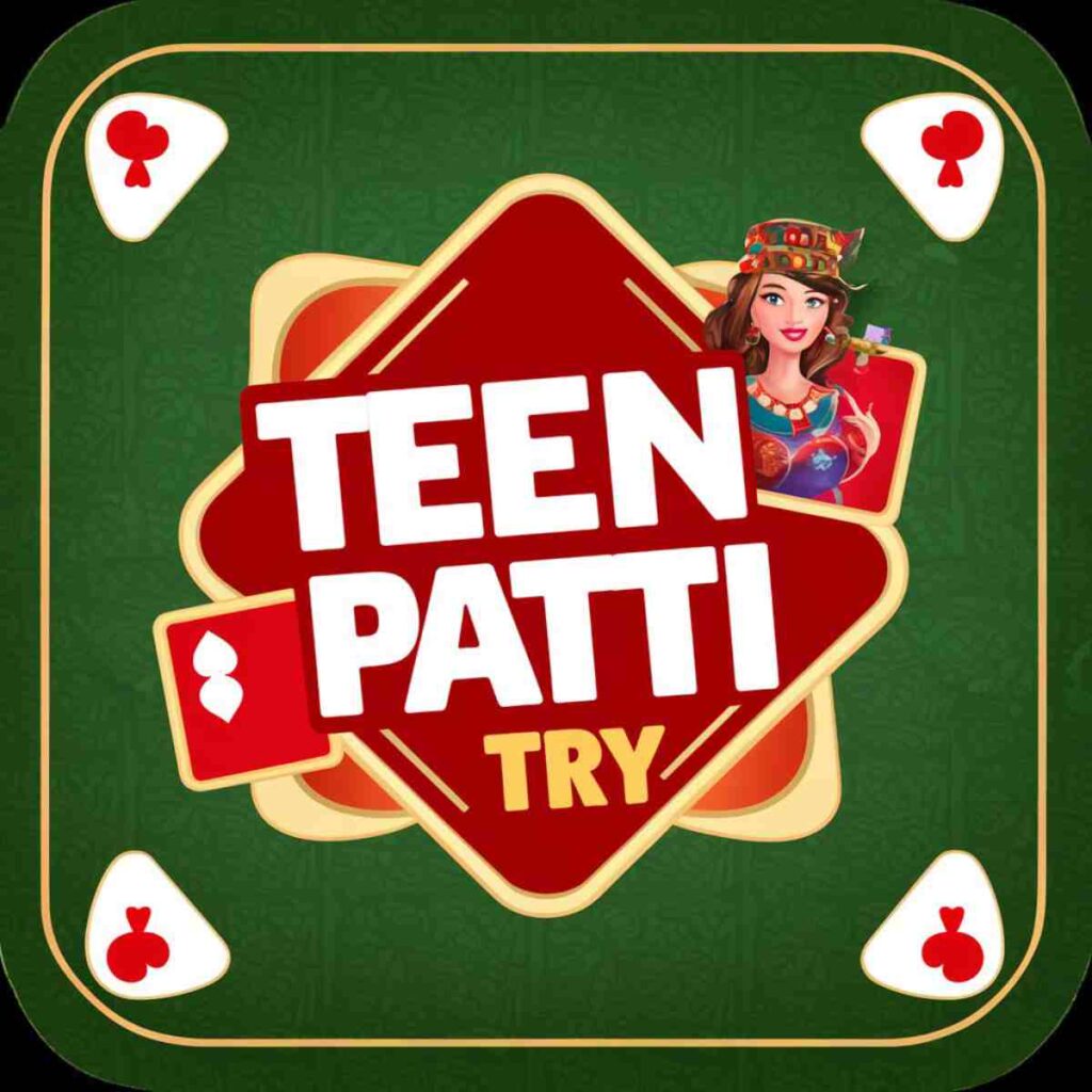 Teen Patti Try Apk Download